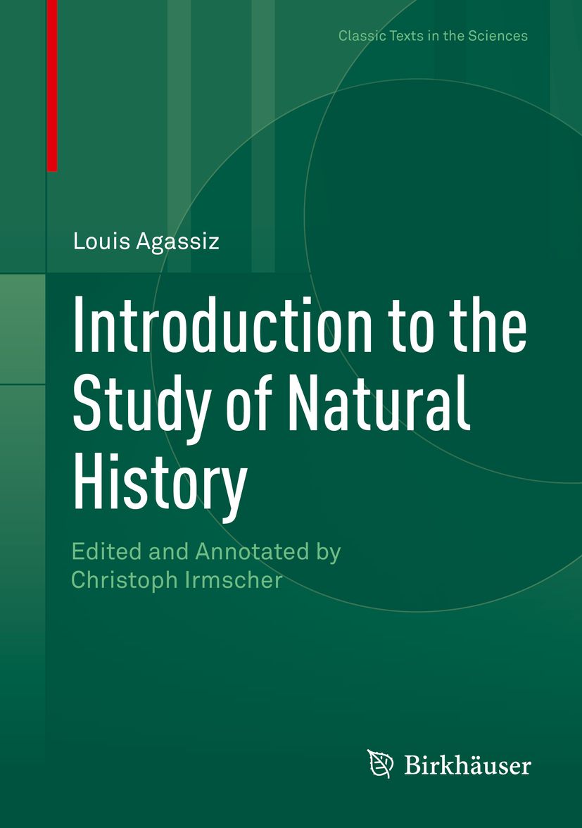 Agassiz, Louis - Introduction to the Study of Natural History, ebook