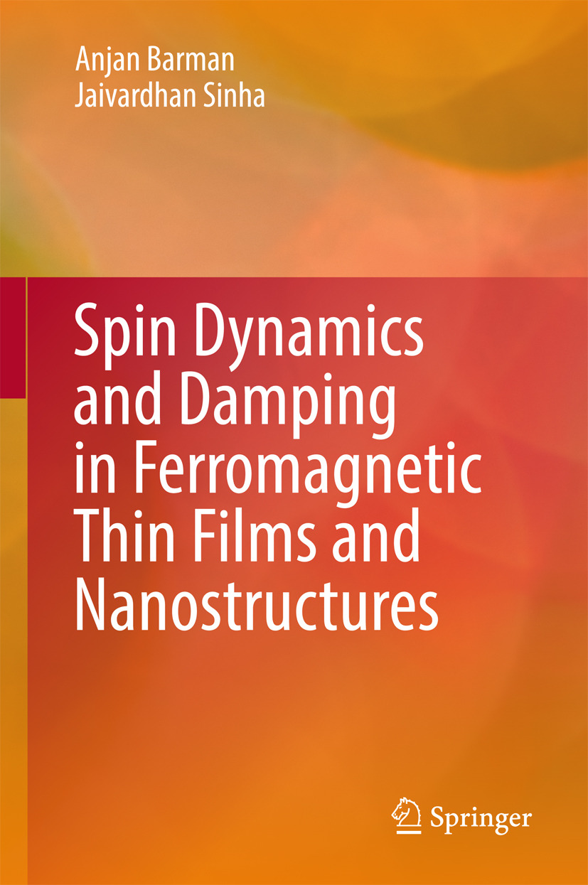Barman, Anjan - Spin Dynamics and Damping in Ferromagnetic Thin Films and Nanostructures, ebook