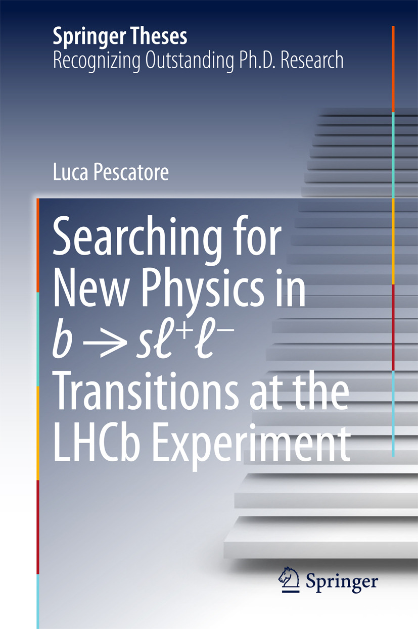 Pescatore, Luca - Searching for New Physics in b → sℓ+ℓ− Transitions at the LHCb Experiment, ebook