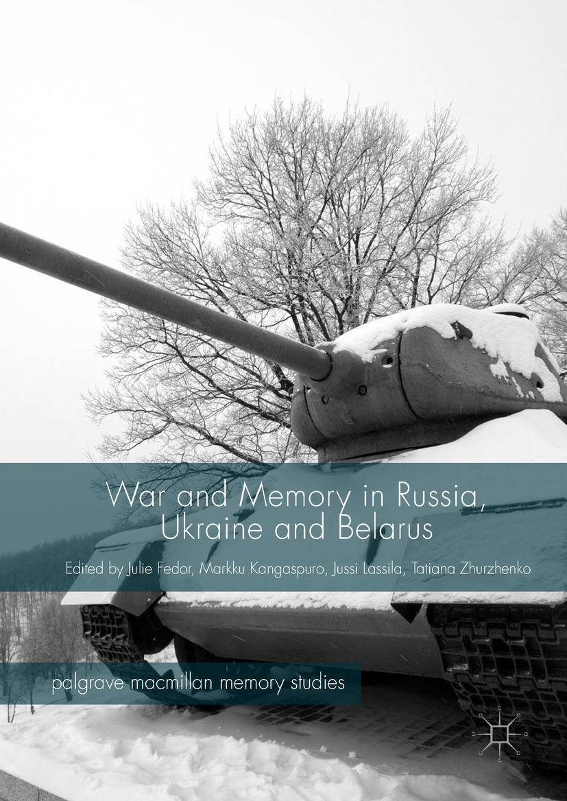 Fedor, Julie - War and Memory in Russia, Ukraine and Belarus, e-kirja