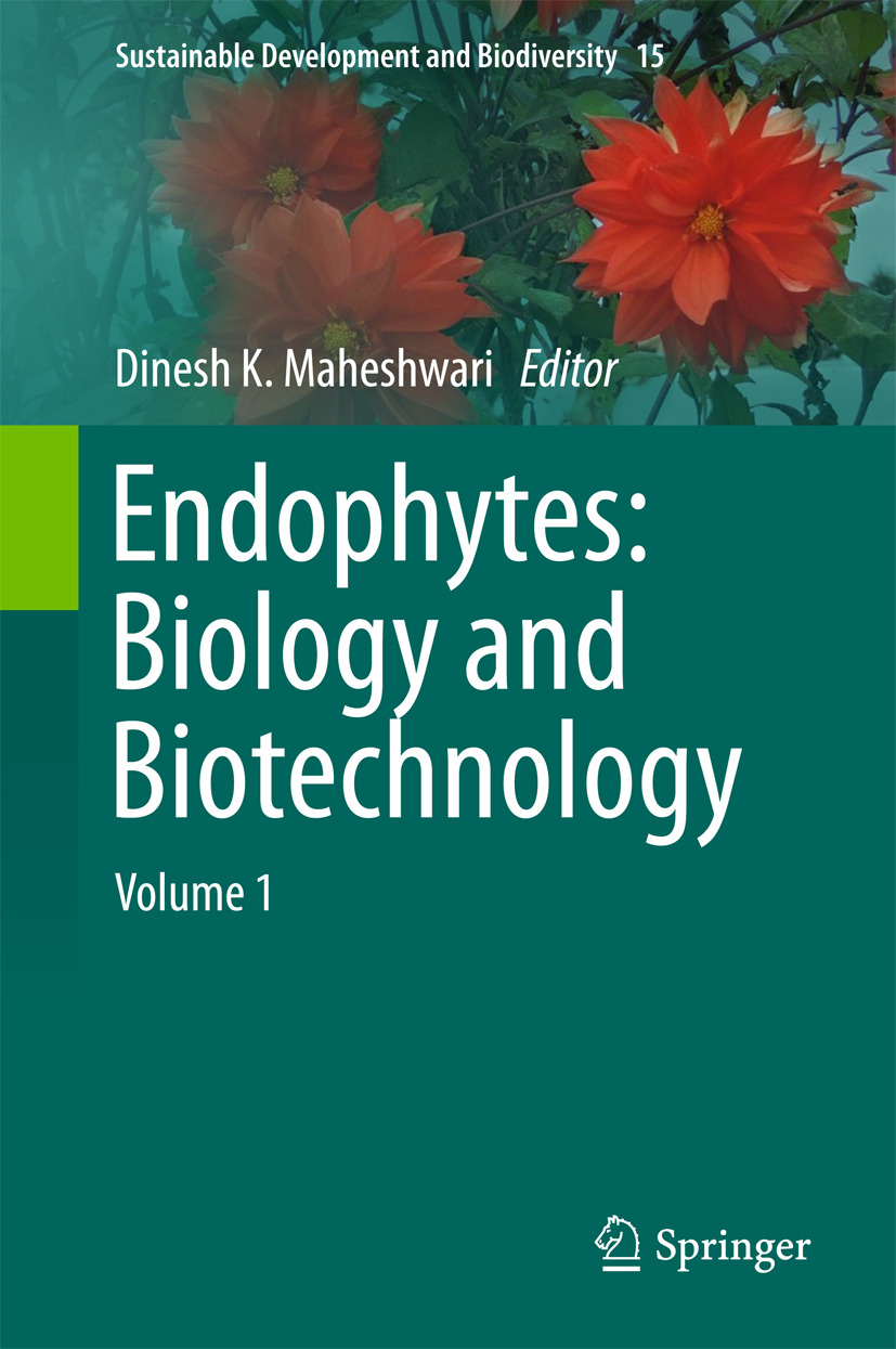 Maheshwari, Dinesh K. - Endophytes: Biology and Biotechnology, e-bok
