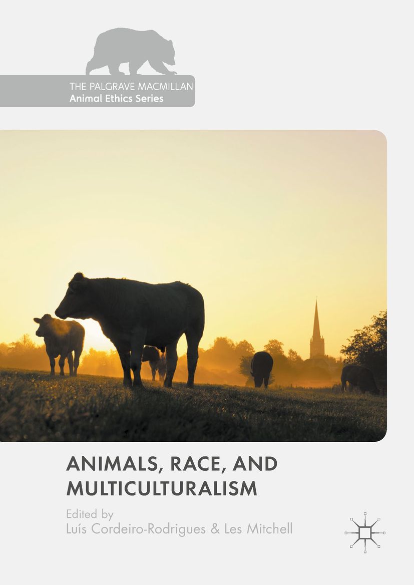 Cordeiro-Rodrigues, Luís - Animals, Race, and Multiculturalism, ebook
