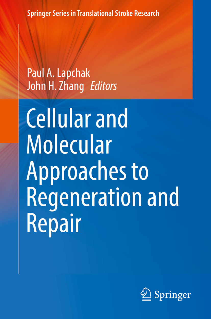 Lapchak, Paul A. - Cellular and Molecular Approaches to Regeneration and Repair, ebook