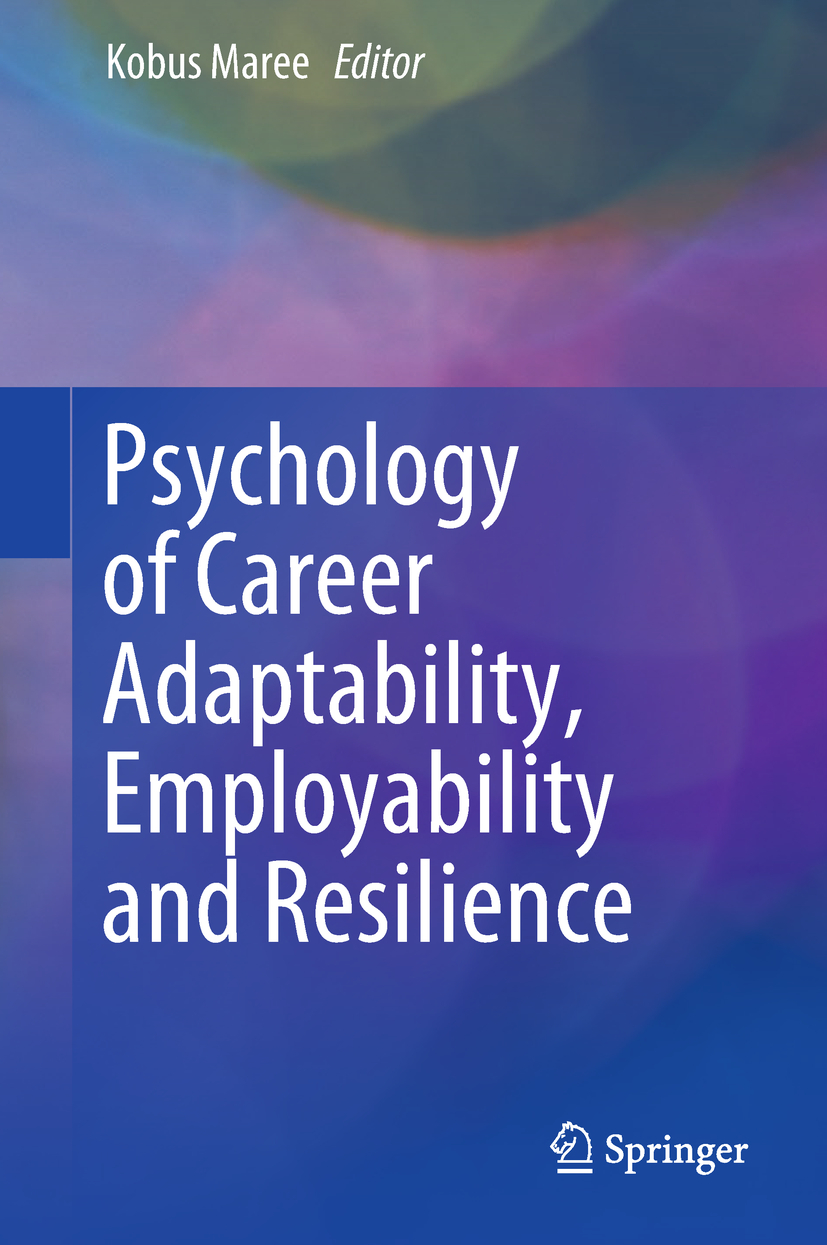 Maree, Kobus - Psychology of Career Adaptability, Employability and Resilience, e-bok