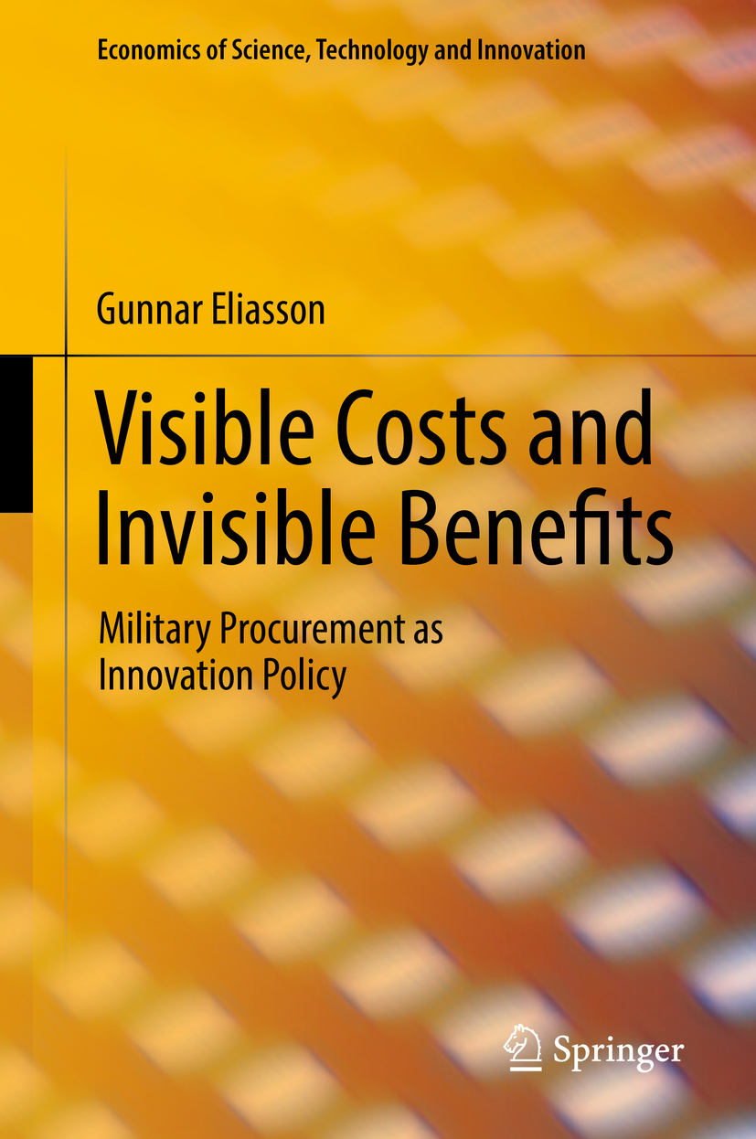 Eliasson, Gunnar - Visible Costs and Invisible Benefits, ebook