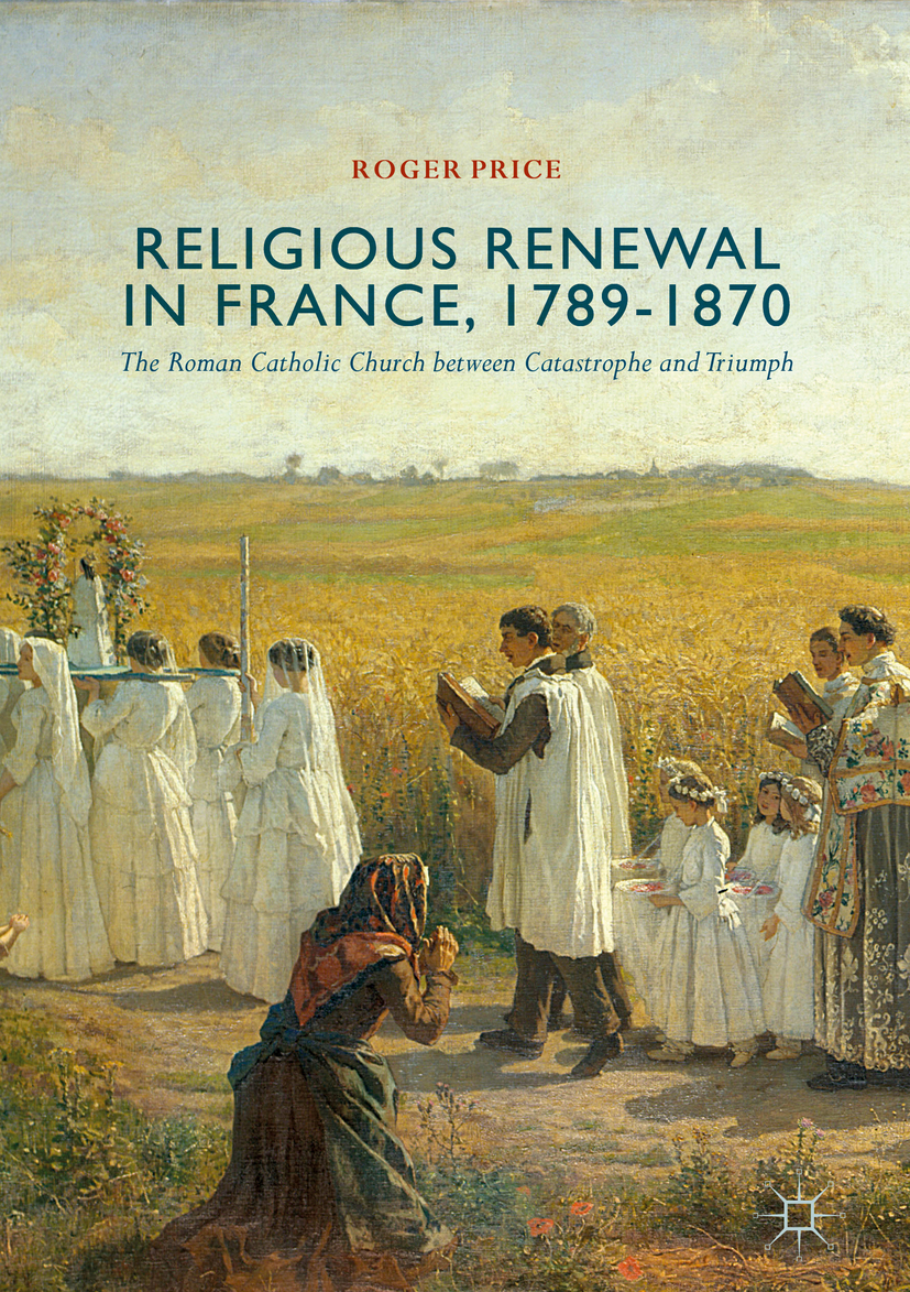 Price, Roger - Religious Renewal in France, 1789-1870, ebook