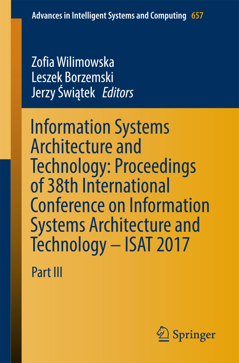 Borzemski, Leszek - Information Systems Architecture and Technology: Proceedings of 38th International Conference on Information Systems Architecture and Technology – ISAT 2017, ebook