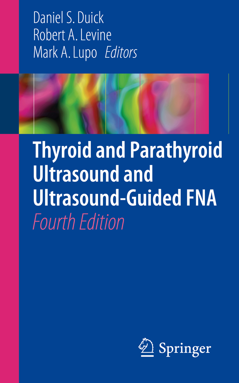 Duick, Daniel S. - Thyroid and Parathyroid Ultrasound and Ultrasound-Guided FNA, e-bok