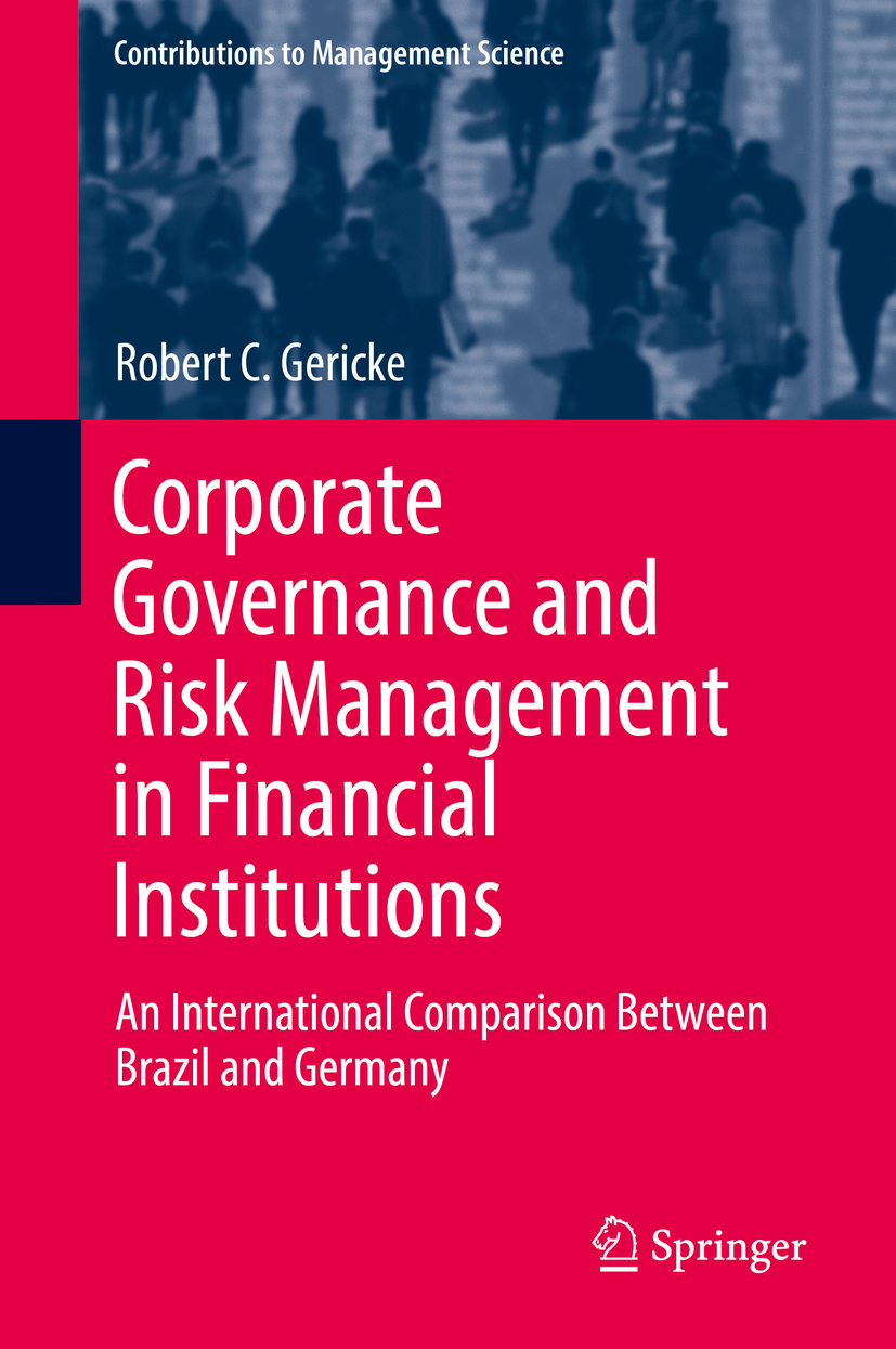 Gericke, Robert C. - Corporate Governance and Risk Management in Financial Institutions, e-bok