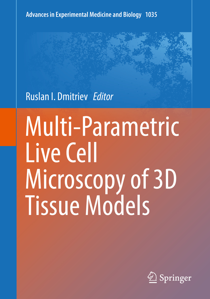 Dmitriev, Ruslan I. - Multi-Parametric Live Cell Microscopy of 3D Tissue Models, ebook