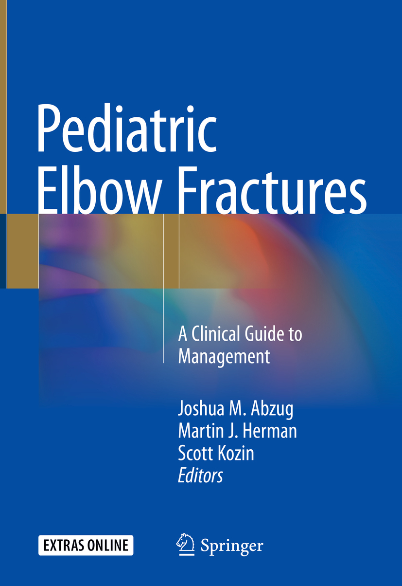 Abzug, Joshua M. - Pediatric Elbow Fractures, ebook