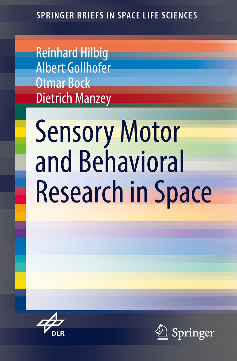 Bock, Otmar - Sensory Motor and Behavioral Research in Space, e-kirja