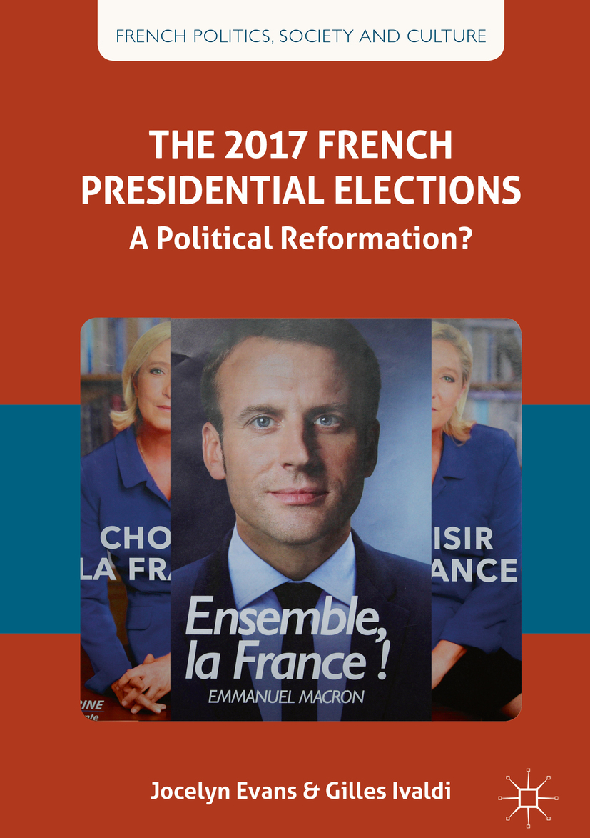 Evans, Jocelyn - The 2017 French Presidential Elections, e-bok