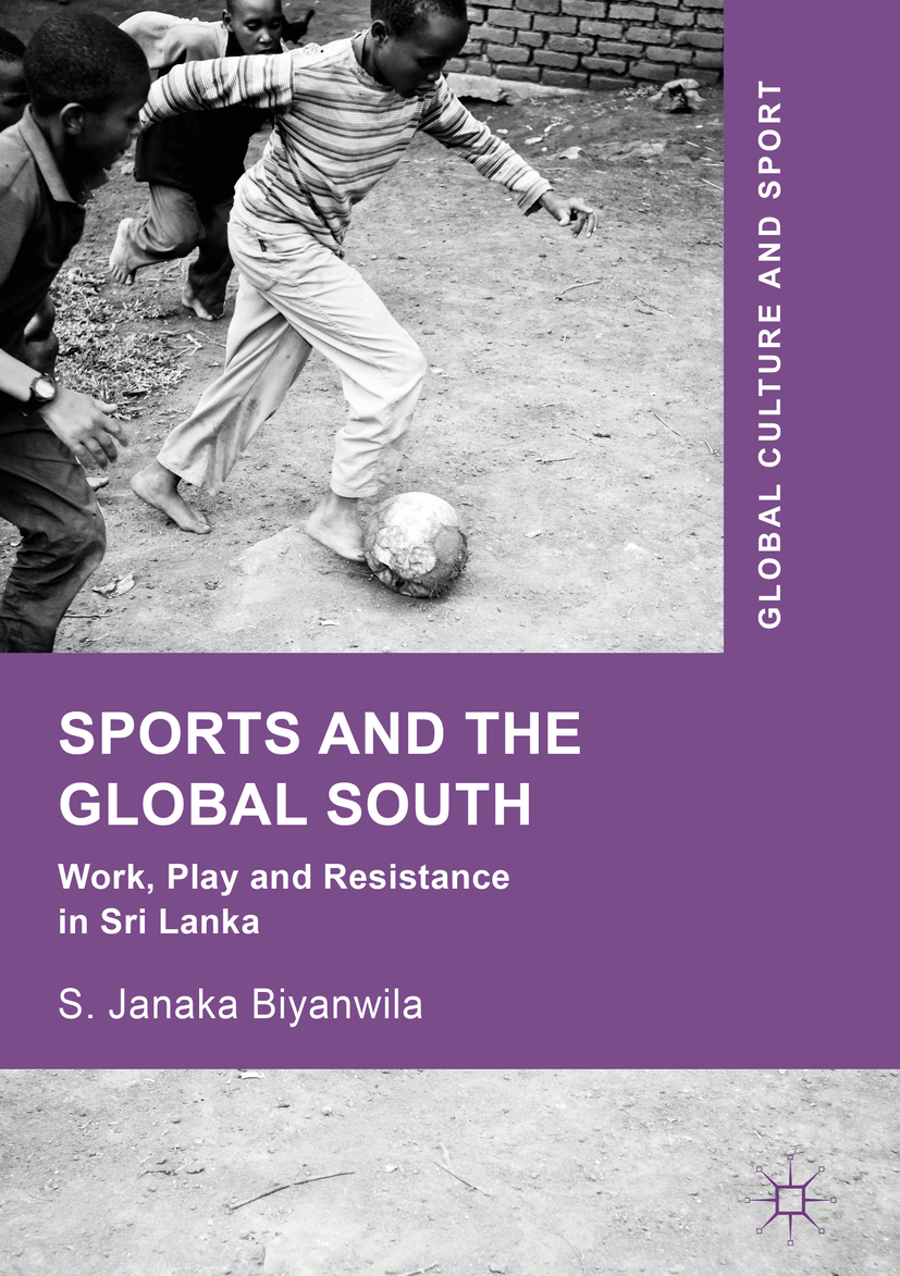 Biyanwila, S. Janaka - Sports and The Global South, e-kirja