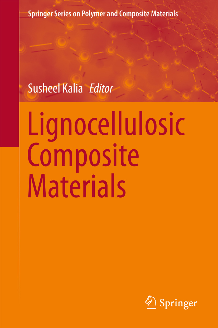 Kalia, Susheel - Lignocellulosic Composite Materials, ebook
