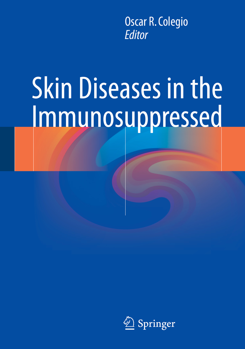 Colegio, Oscar R. - Skin Diseases in the Immunosuppressed, ebook
