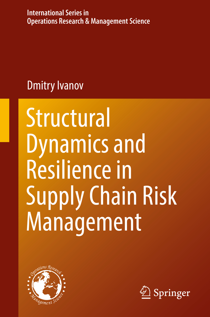 Ivanov, Dmitry - Structural Dynamics and Resilience in Supply Chain Risk Management, e-bok