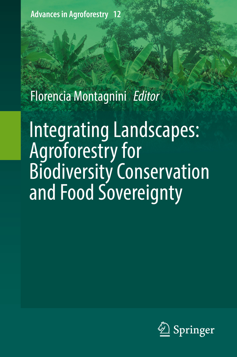 Montagnini, Florencia - Integrating Landscapes: Agroforestry for Biodiversity Conservation and Food Sovereignty, e-bok