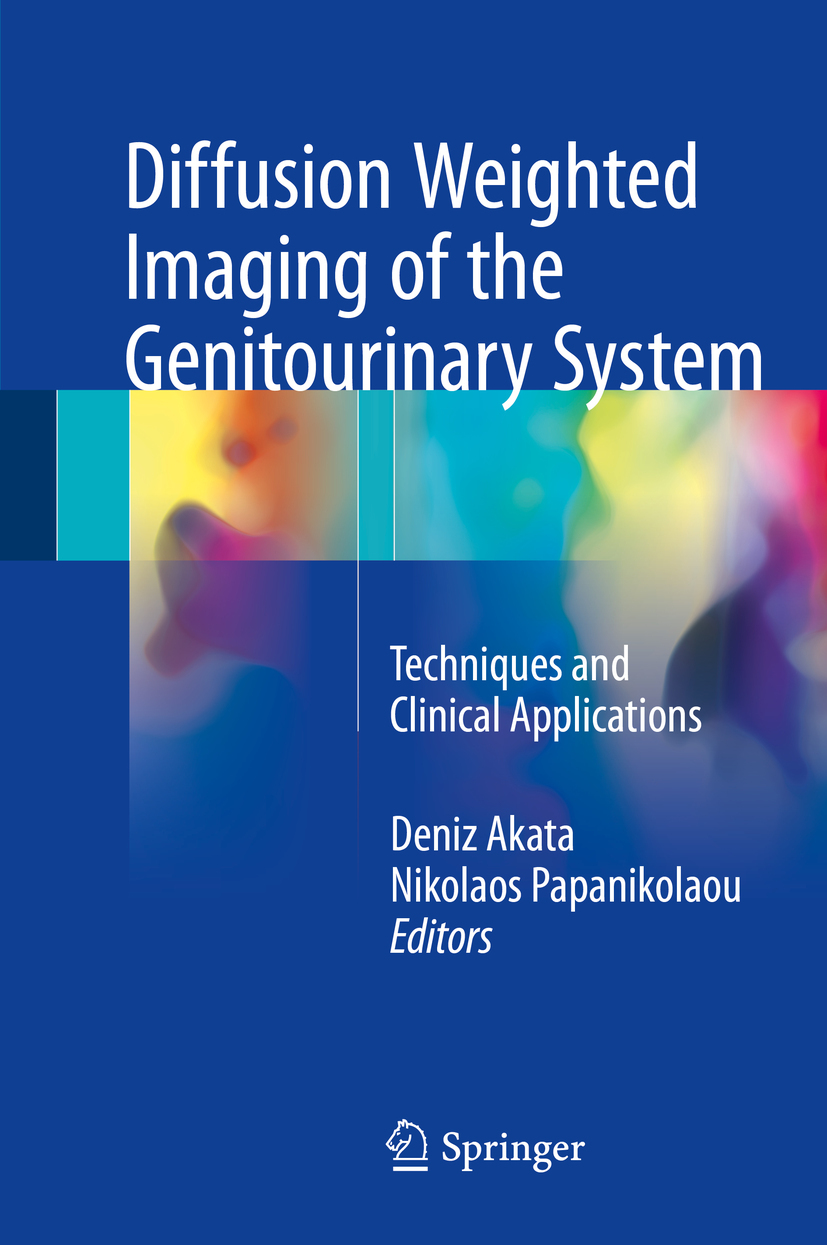 Akata, Deniz - Diffusion Weighted Imaging of the Genitourinary System, ebook