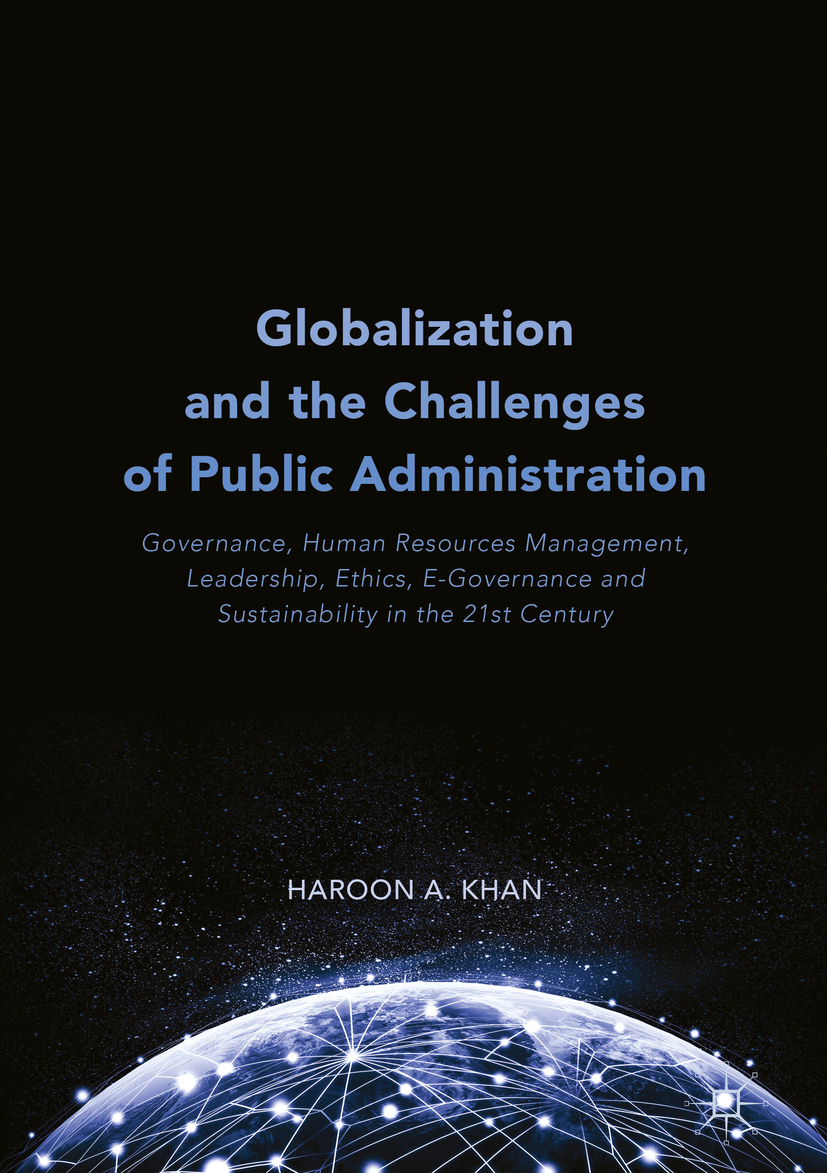 Khan, Haroon A. - Globalization and the Challenges of Public Administration, ebook