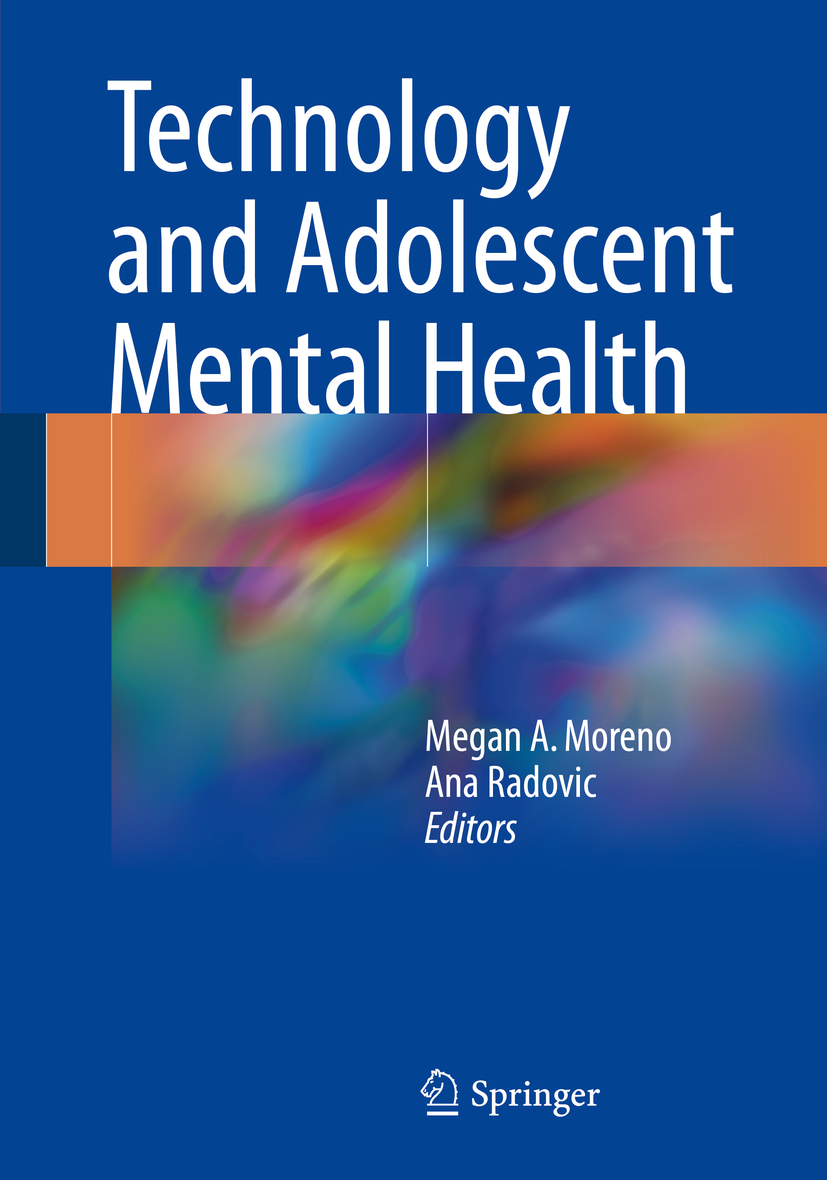 Moreno, Megan A. - Technology and Adolescent Mental Health, e-kirja