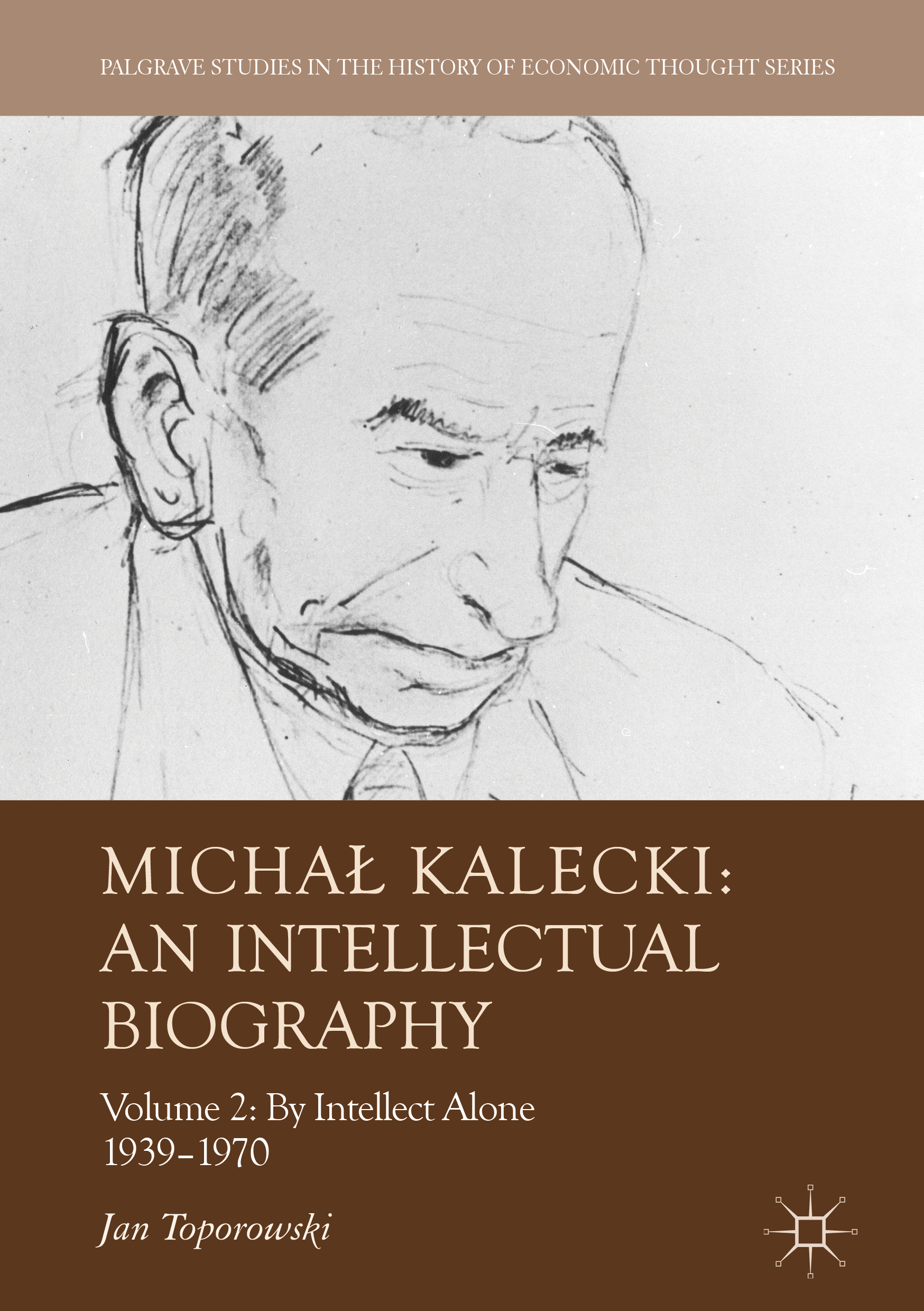 Toporowski, Jan - Michał Kalecki: An Intellectual Biography, ebook