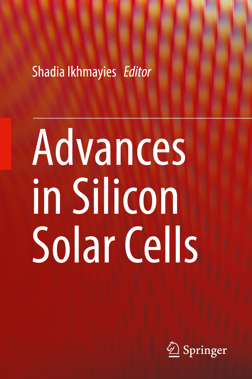 Ikhmayies, Shadia - Advances in Silicon Solar Cells, ebook