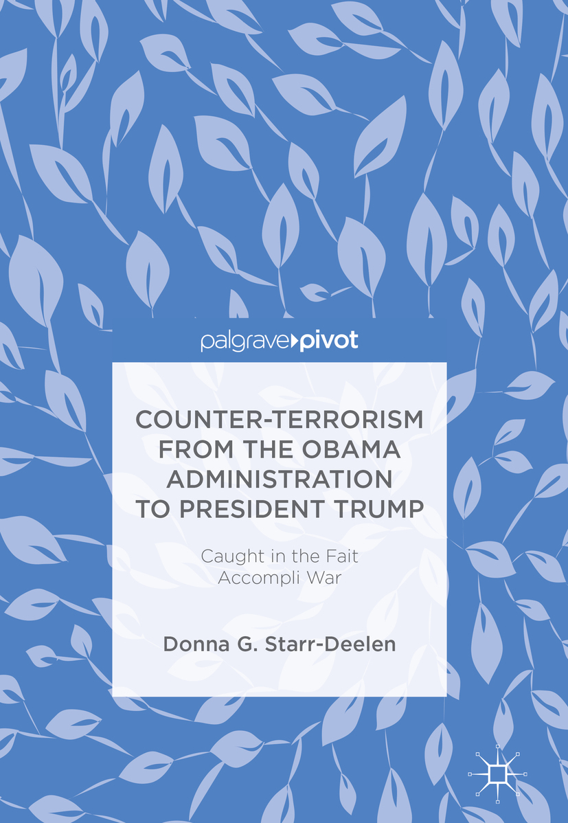 Starr-Deelen, Donna G. - Counter-Terrorism from the Obama Administration to President Trump, e-bok