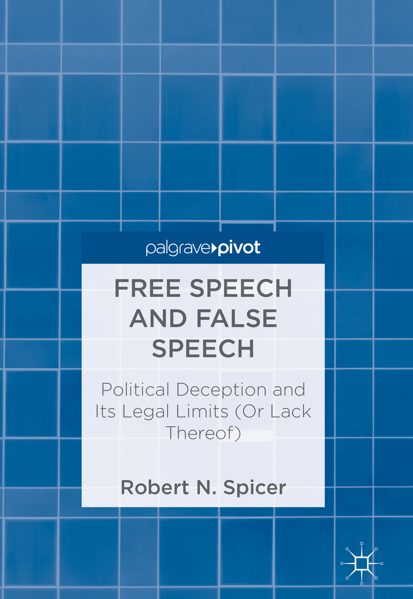 Spicer, Robert N. - Free Speech and False Speech, e-kirja