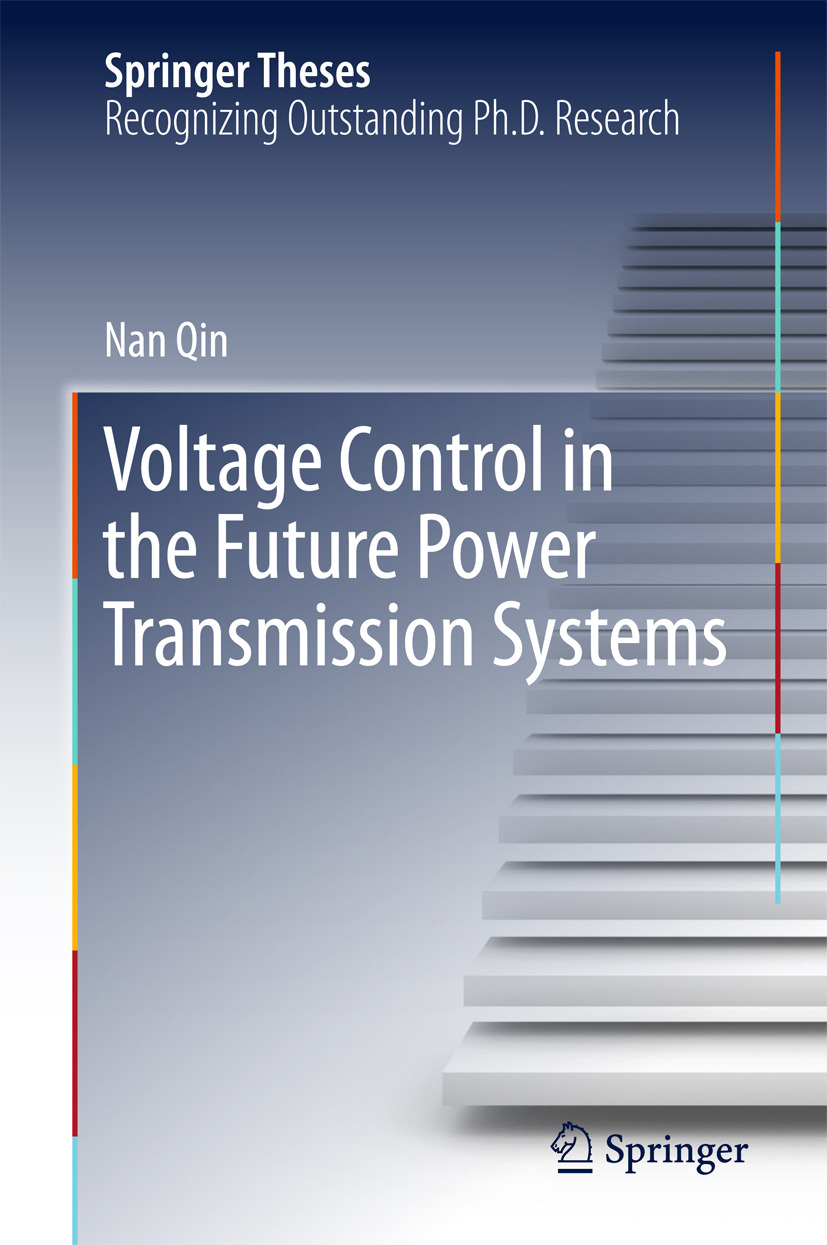 Qin, Nan - Voltage Control in the Future Power Transmission Systems, e-kirja
