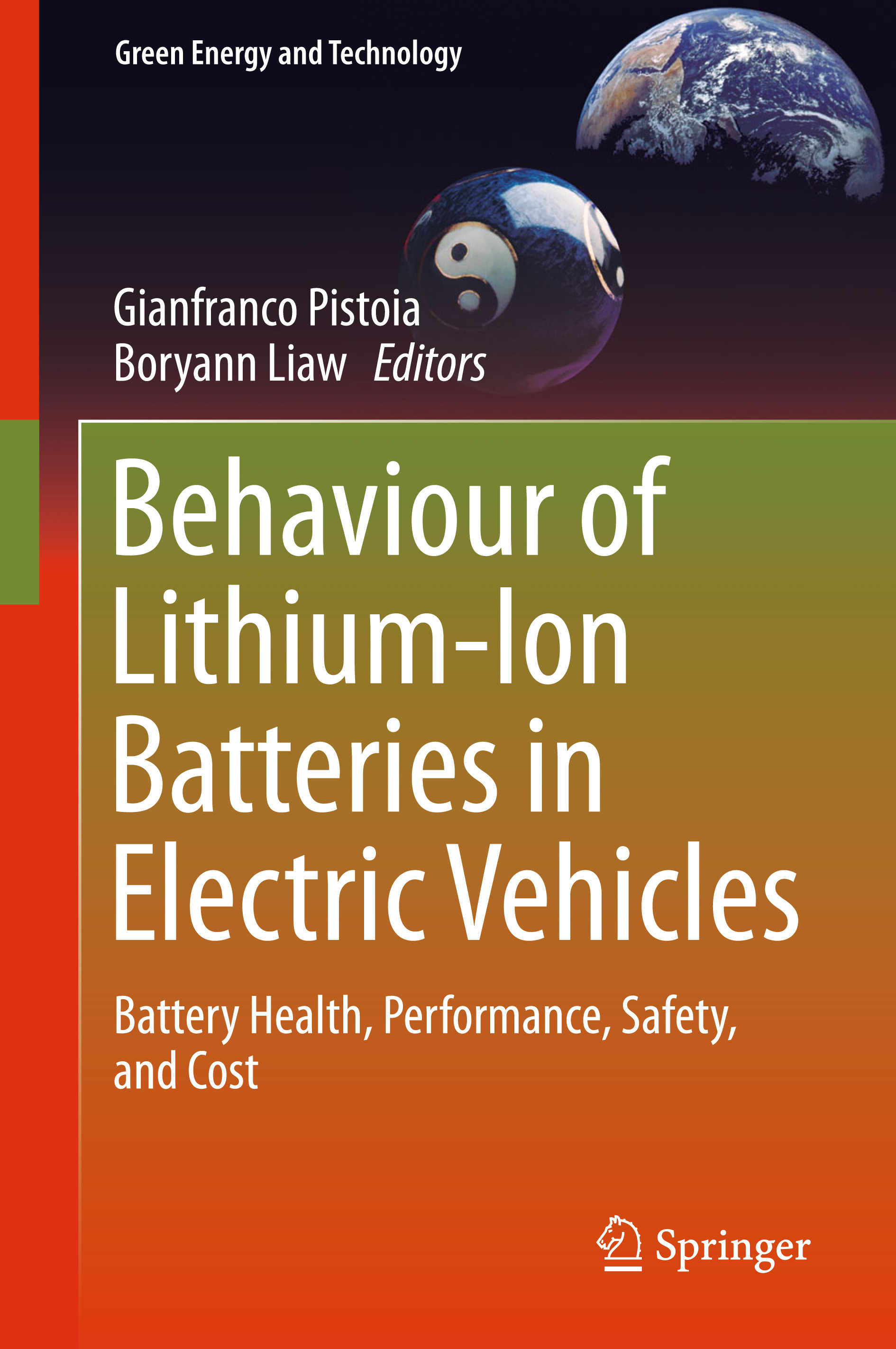 Liaw, Boryann - Behaviour of Lithium-Ion Batteries in Electric Vehicles, e-bok