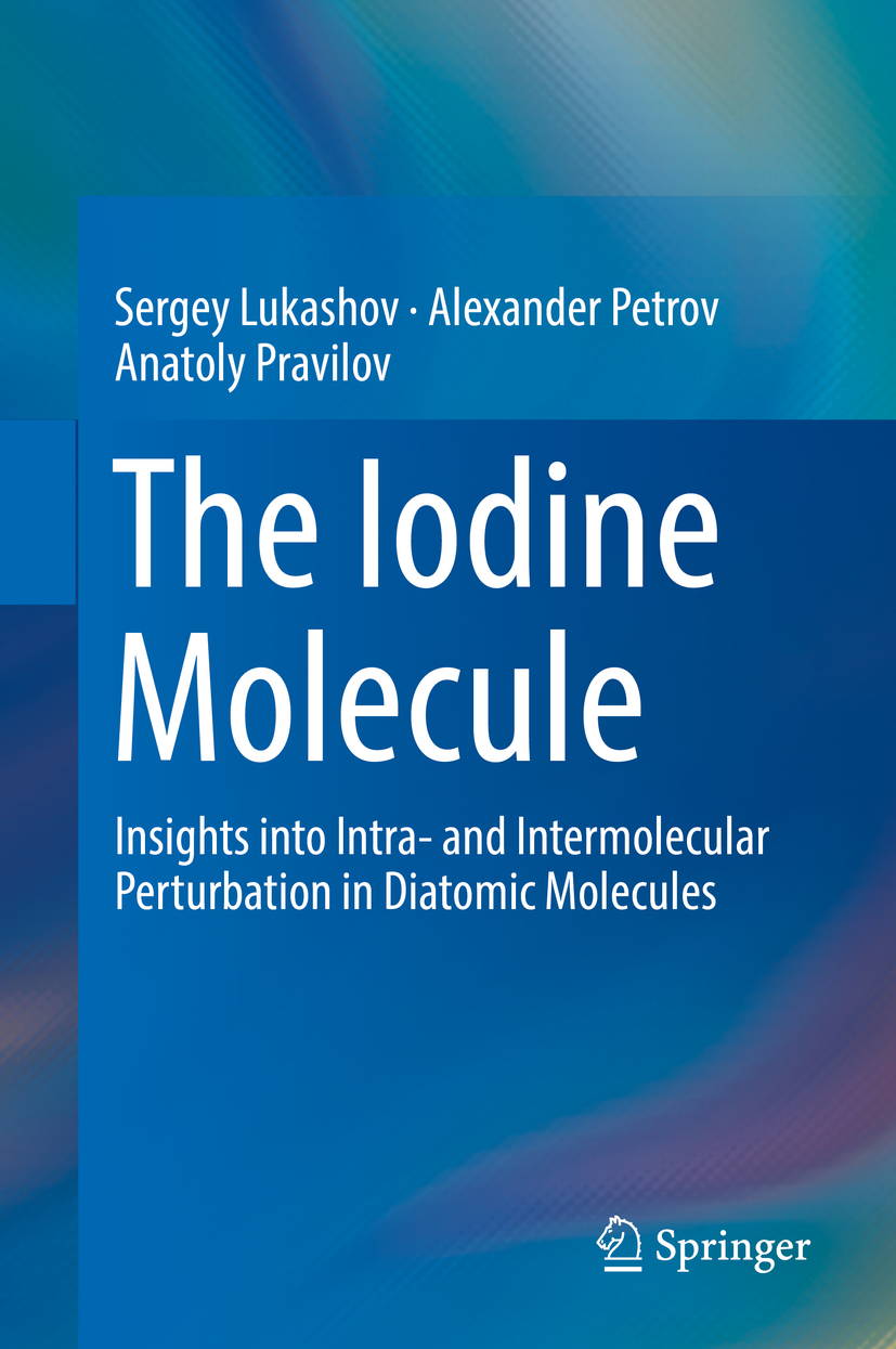Lukashov, Sergey - The Iodine Molecule, e-bok