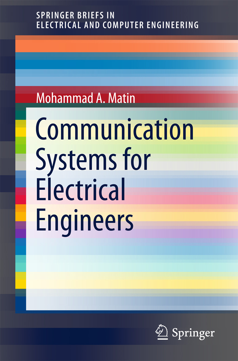 Matin, Mohammad A. - Communication Systems for Electrical Engineers, e-bok