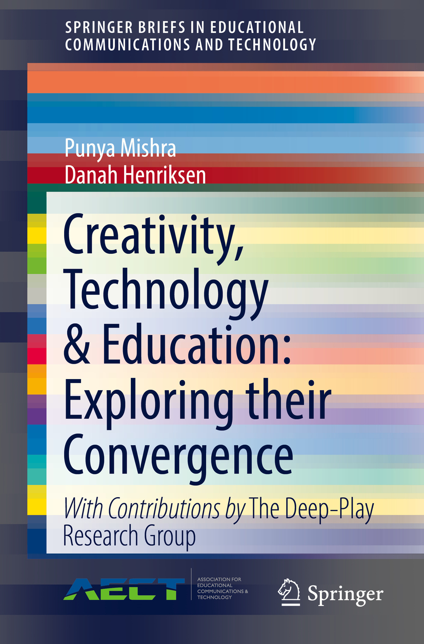 Henriksen, Danah - Creativity, Technology &amp; Education: Exploring their Convergence, e-bok