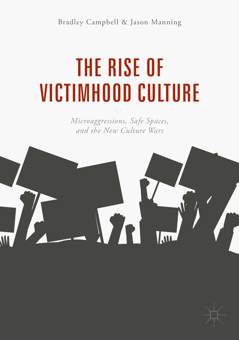 Campbell, Bradley - The Rise of Victimhood Culture, e-kirja