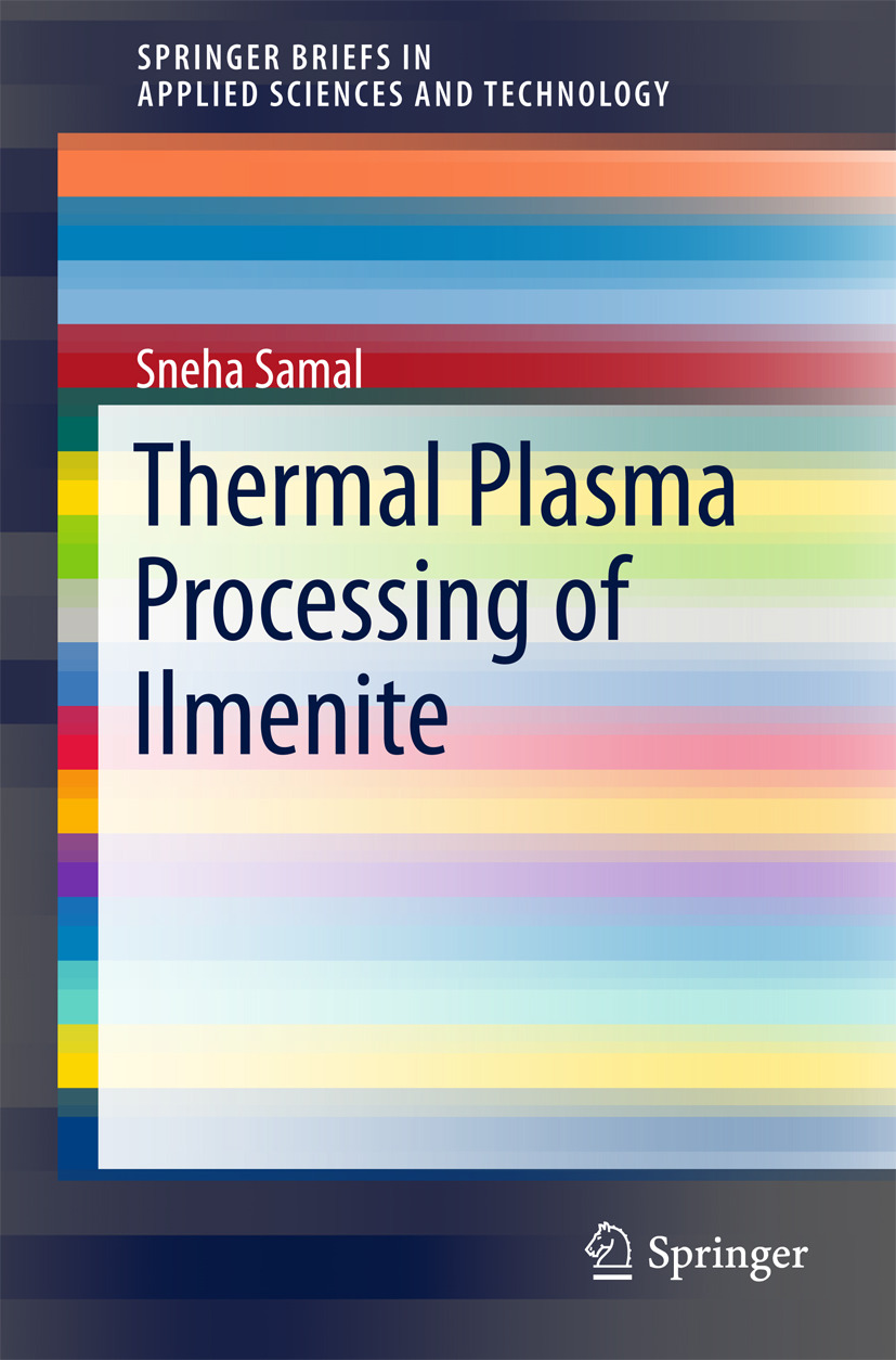 Samal, Sneha - Thermal Plasma Processing of Ilmenite, ebook