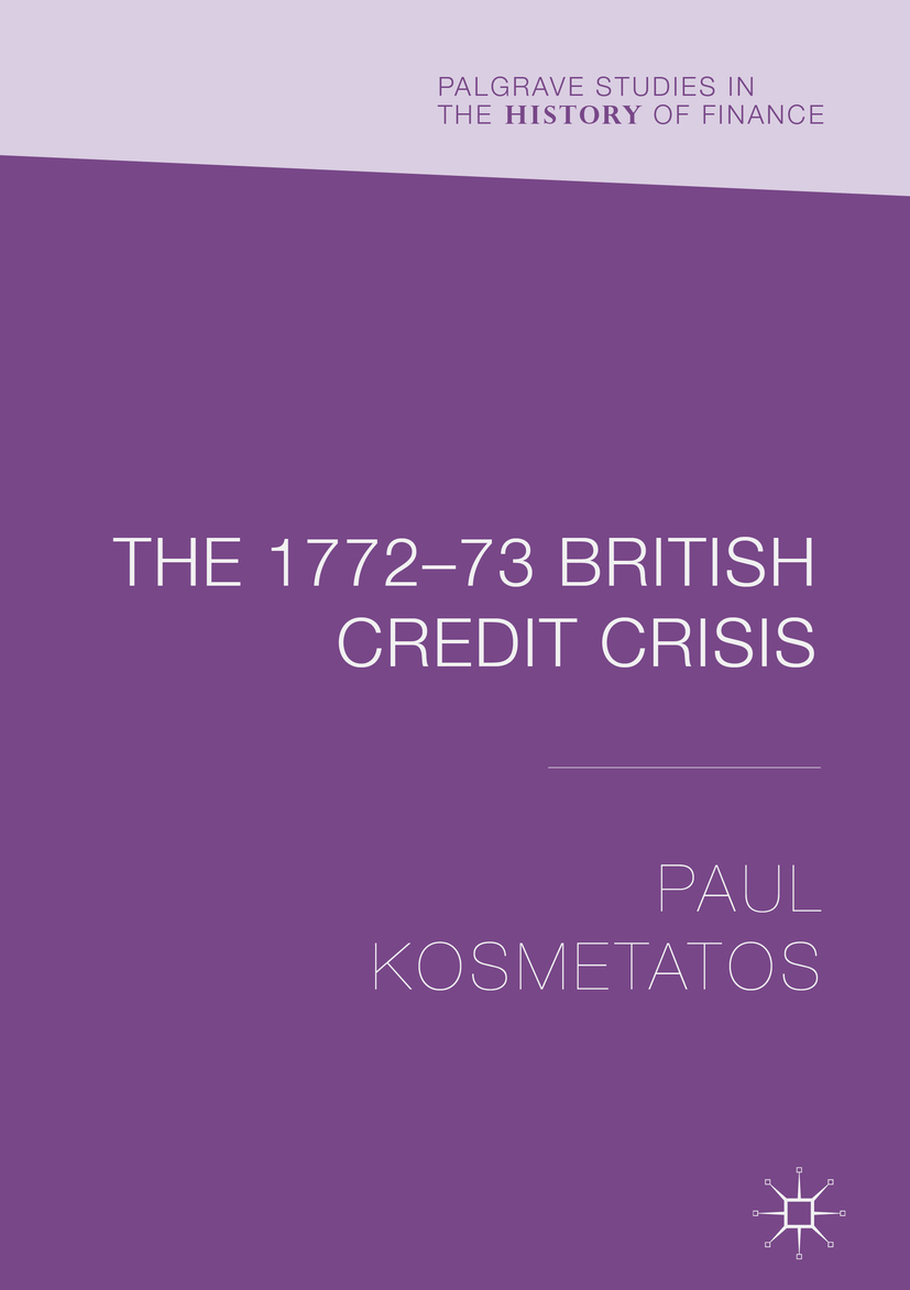 Kosmetatos, Paul - The 1772–73 British Credit Crisis, ebook