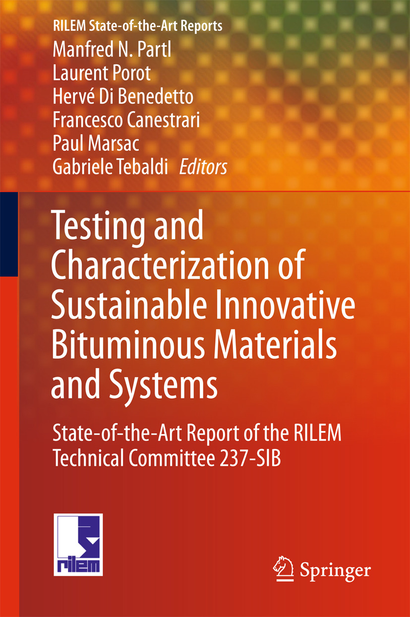 Benedetto, Hervé Di - Testing and Characterization of Sustainable Innovative Bituminous Materials and Systems, e-bok