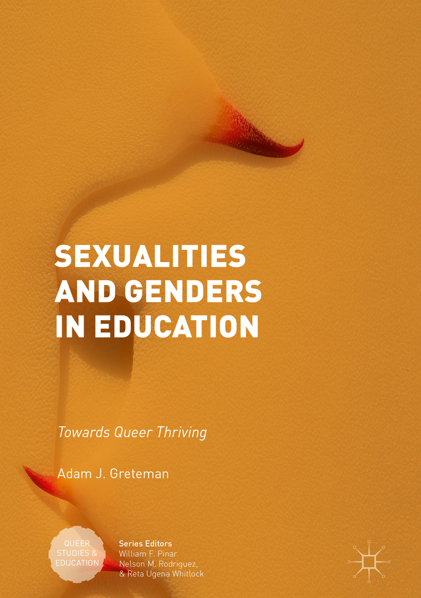 Greteman, Adam J. - Sexualities and Genders in Education, e-bok