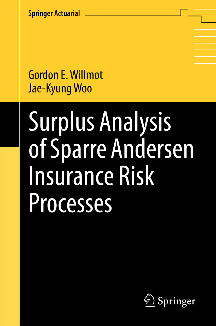 Willmot, Gordon E. - Surplus Analysis of Sparre Andersen Insurance Risk Processes, e-kirja