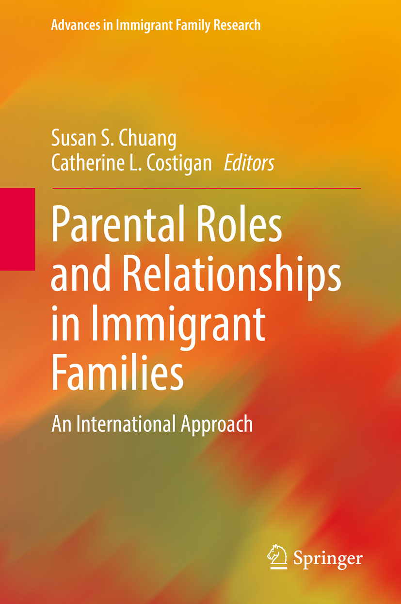 Chuang, Susan S. - Parental Roles and Relationships in Immigrant Families, ebook