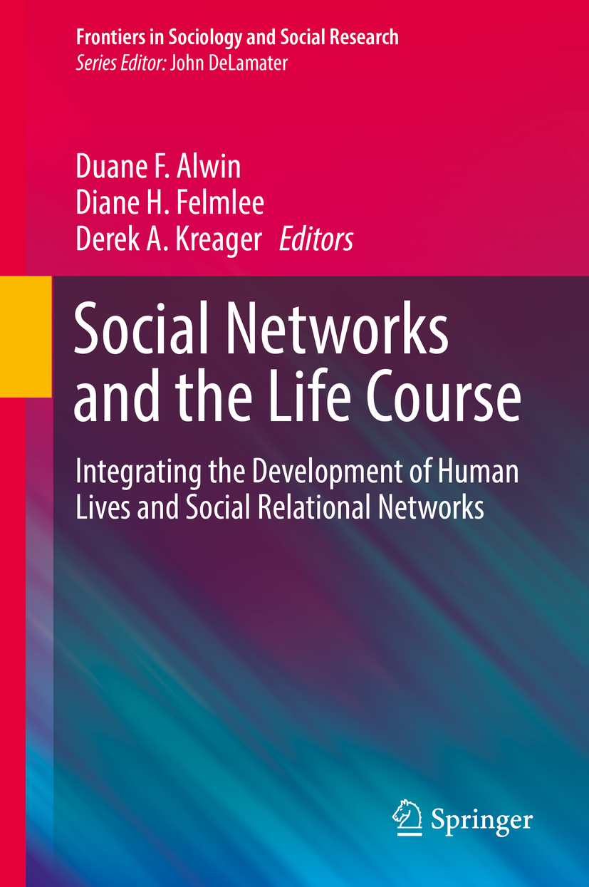 Alwin, Duane F. - Social Networks and the Life Course, ebook