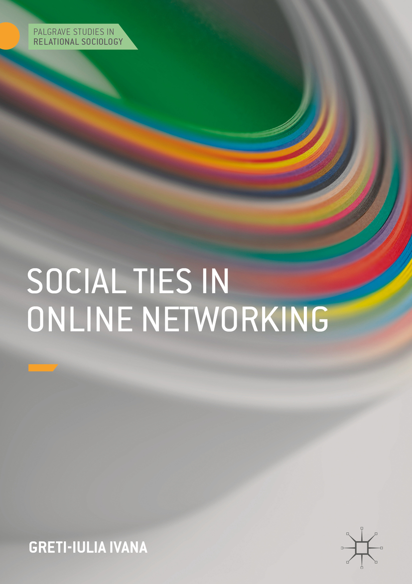 Ivana, Greti-Iulia - Social Ties in Online Networking, e-kirja