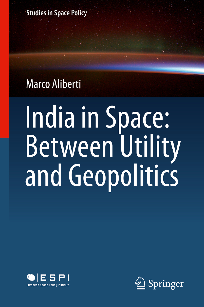 Aliberti, Marco - India in Space: Between Utility and Geopolitics, ebook