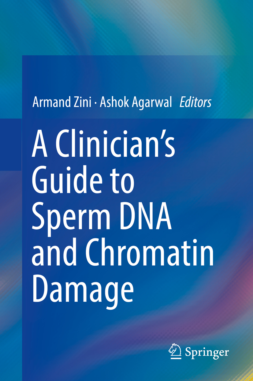 Agarwal, Ashok - A Clinician's Guide to Sperm DNA and Chromatin Damage, ebook