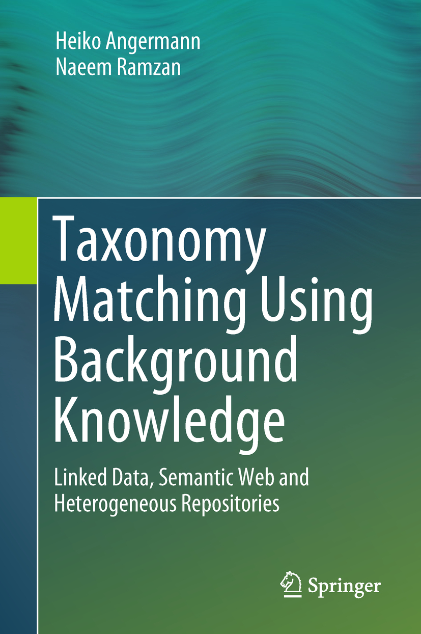 Angermann, Heiko - Taxonomy Matching Using Background Knowledge, ebook