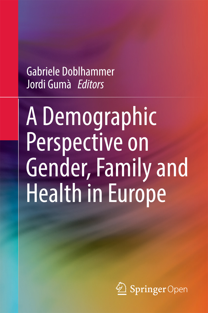 Doblhammer, Gabriele - A Demographic Perspective on Gender, Family and Health in Europe, e-kirja