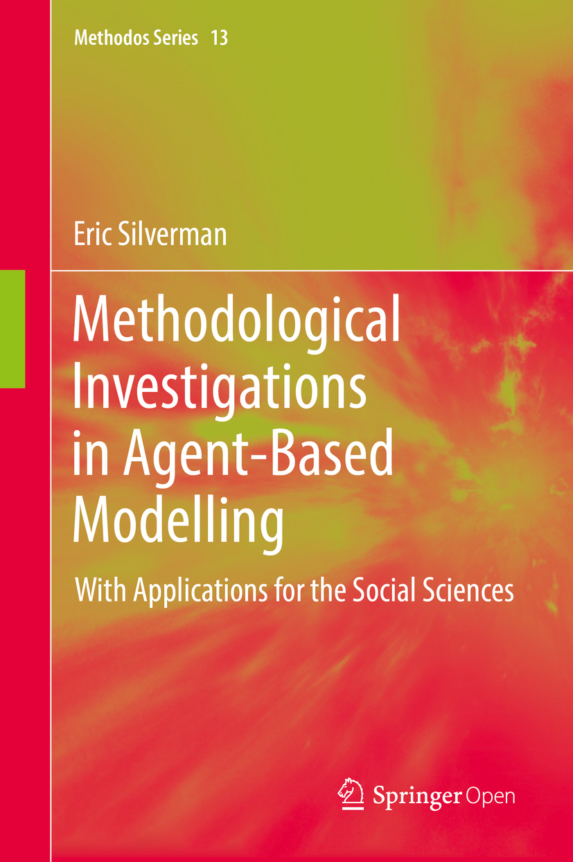 Silverman, Eric - Methodological Investigations in Agent-Based Modelling, ebook