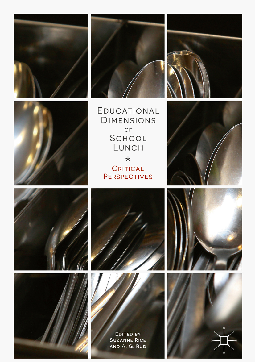 Rice, Suzanne - Educational Dimensions of School Lunch, ebook