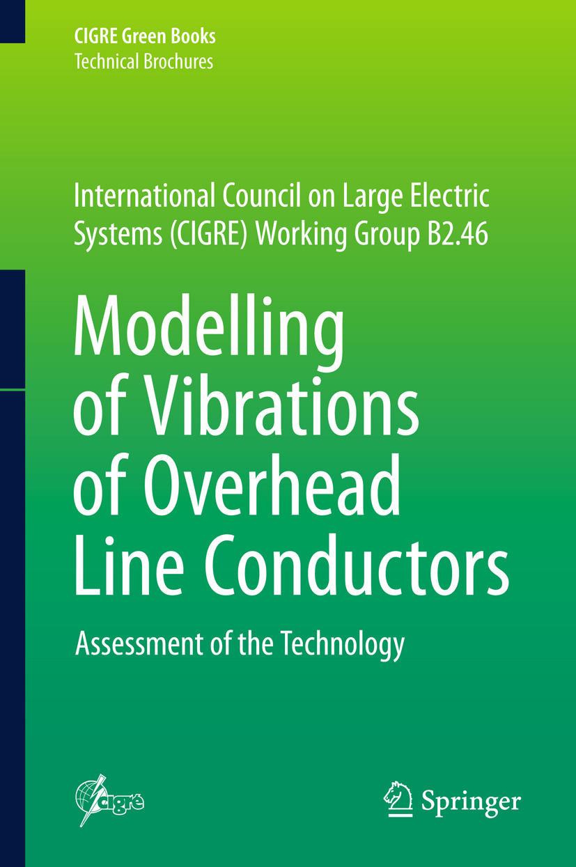 Diana, Giorgio - Modelling of Vibrations of Overhead Line Conductors, ebook